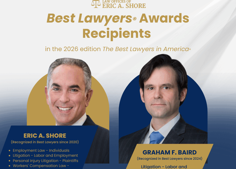2 Law Offices of Eric A. Shore PC Lawyers Recognized as Best Lawyers® Award Recipients